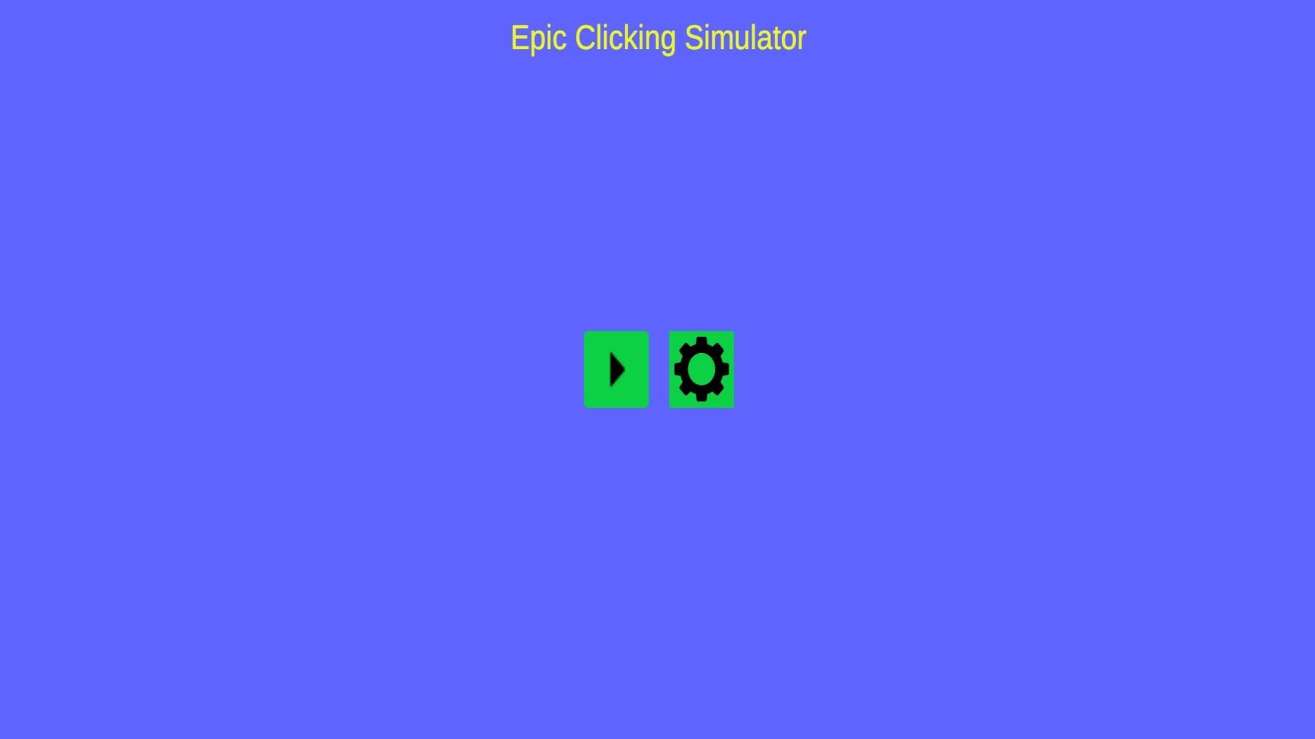 Epic Clicking Simulator 1.1.0.3 Screenshot 1