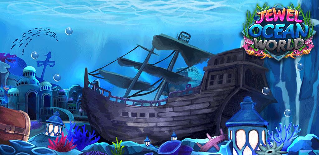 Jewel ocean world: Match-3 puzzle 1.0.6 Screenshot 2
