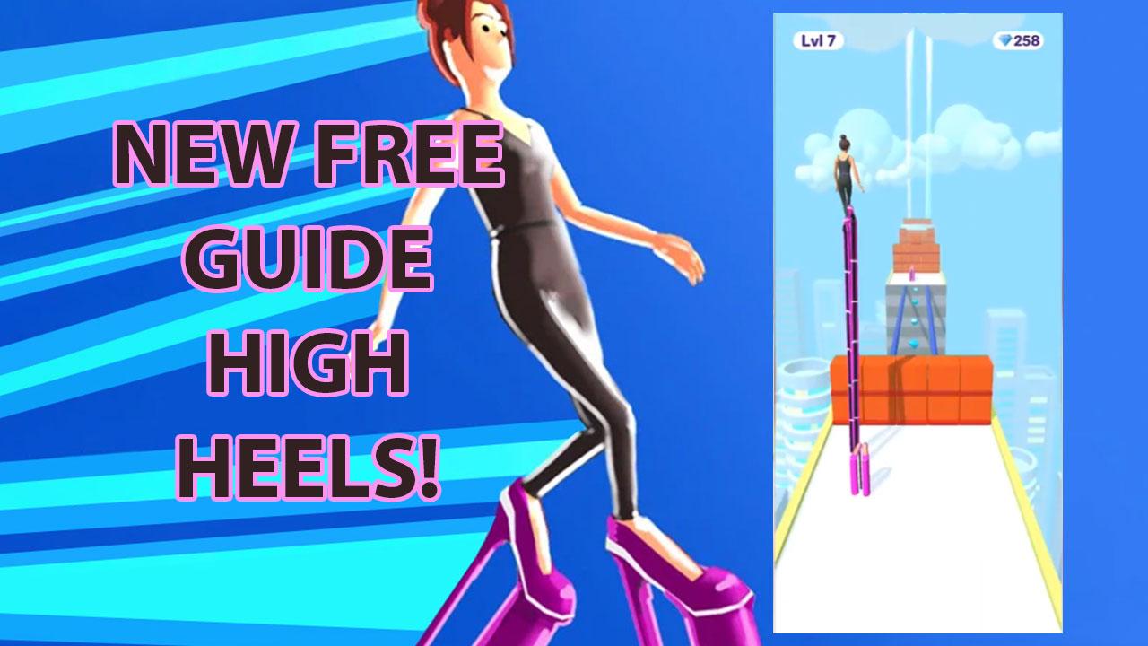 High heels guide - walkthrough, tips and tricks! 1.1 Screenshot 10