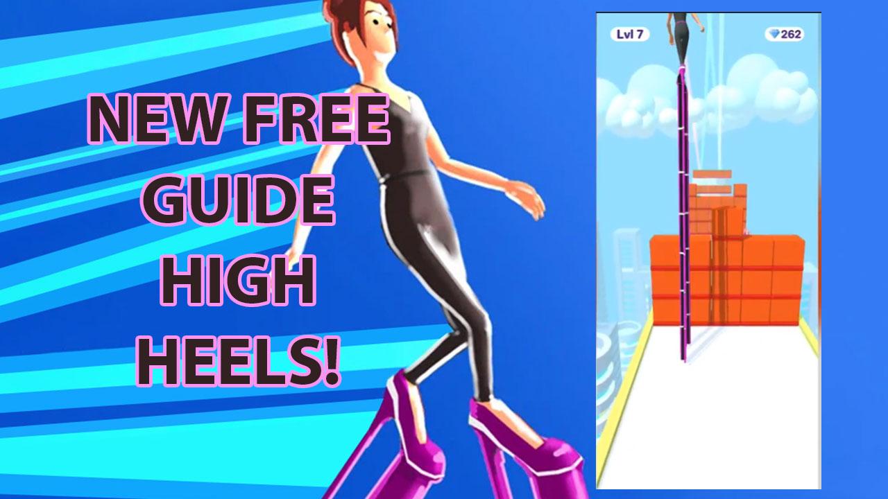 High heels guide - walkthrough, tips and tricks! 1.1 Screenshot 11