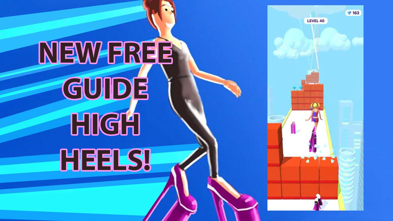 High heels guide - walkthrough, tips and tricks! 1.1 Screenshot 12