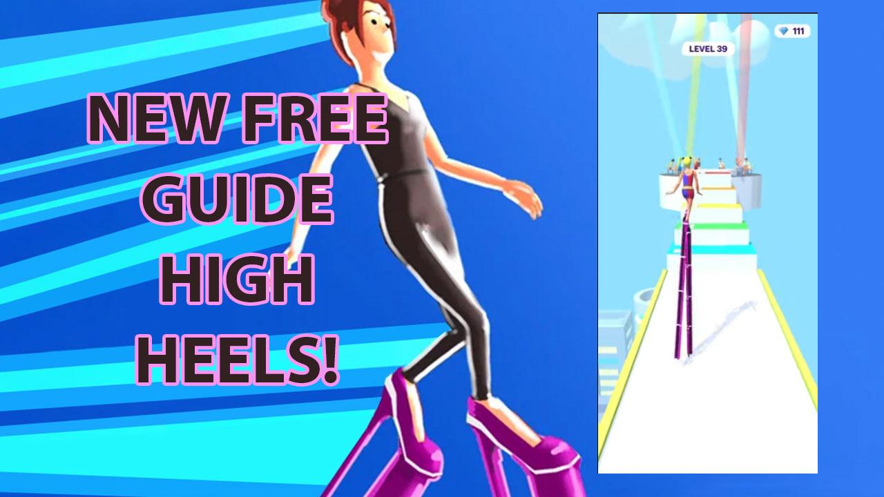 High heels guide - walkthrough, tips and tricks! 1.1 Screenshot 13