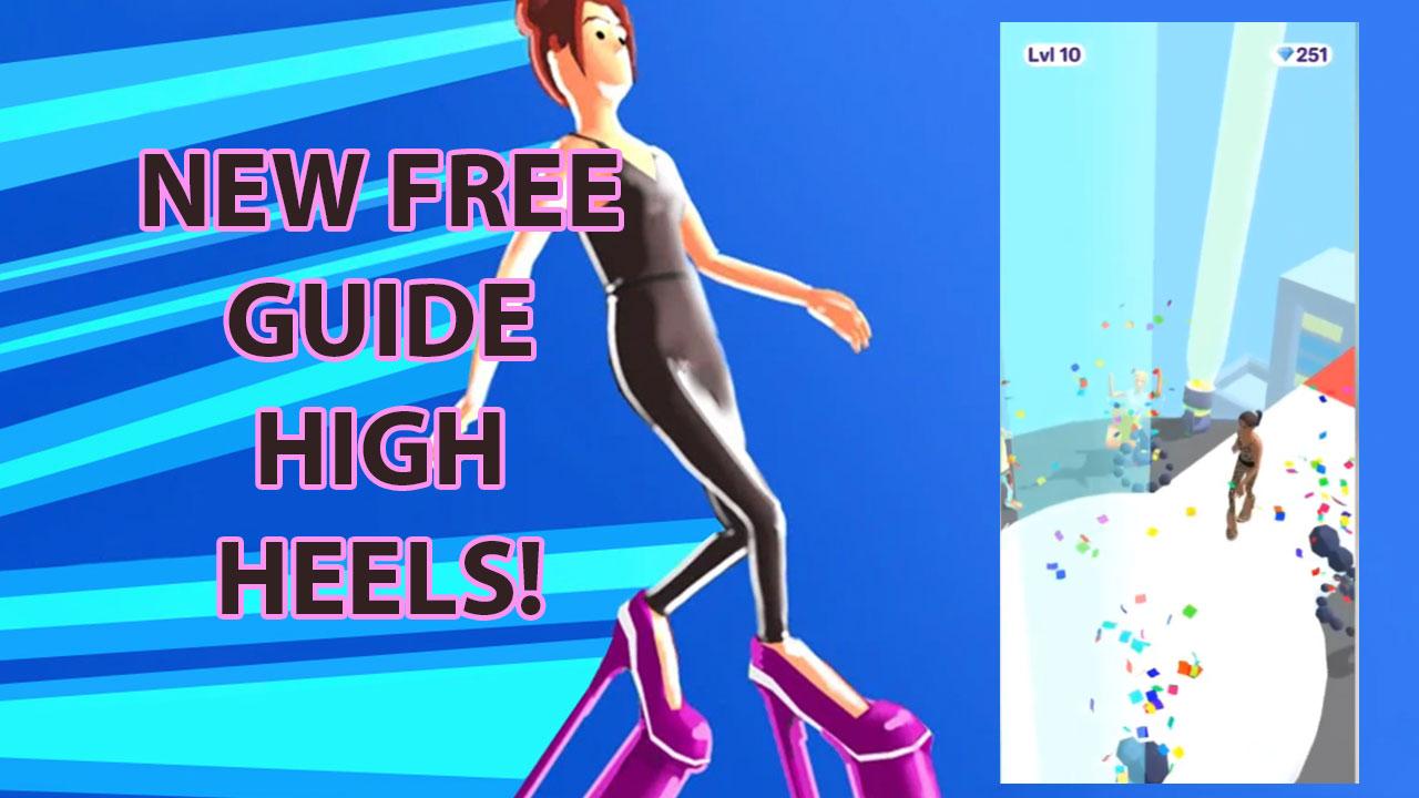 High heels guide - walkthrough, tips and tricks! 1.1 Screenshot 15