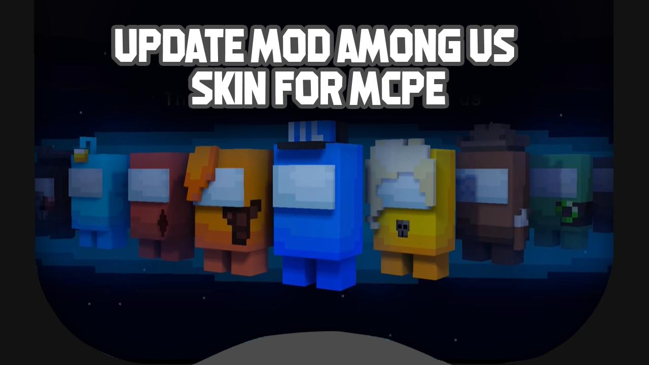 Update Mod Among Us Skin for MCPE 1.2 Screenshot 1