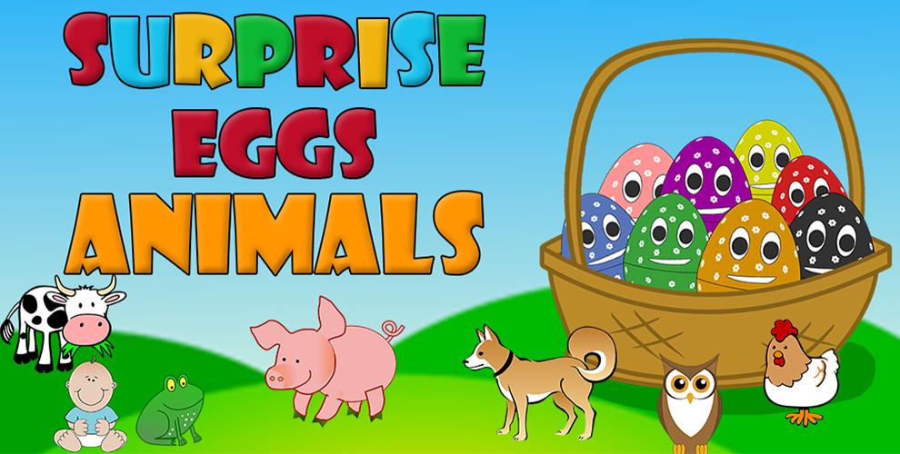 Surprise Eggs - Animals : Game for Baby / Kids 10.13.55558888 Screenshot 1