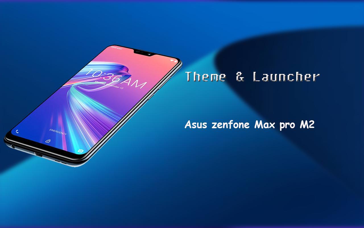 Theme for Asus Zenfone Max pro (M2) 1.8 Screenshot 2