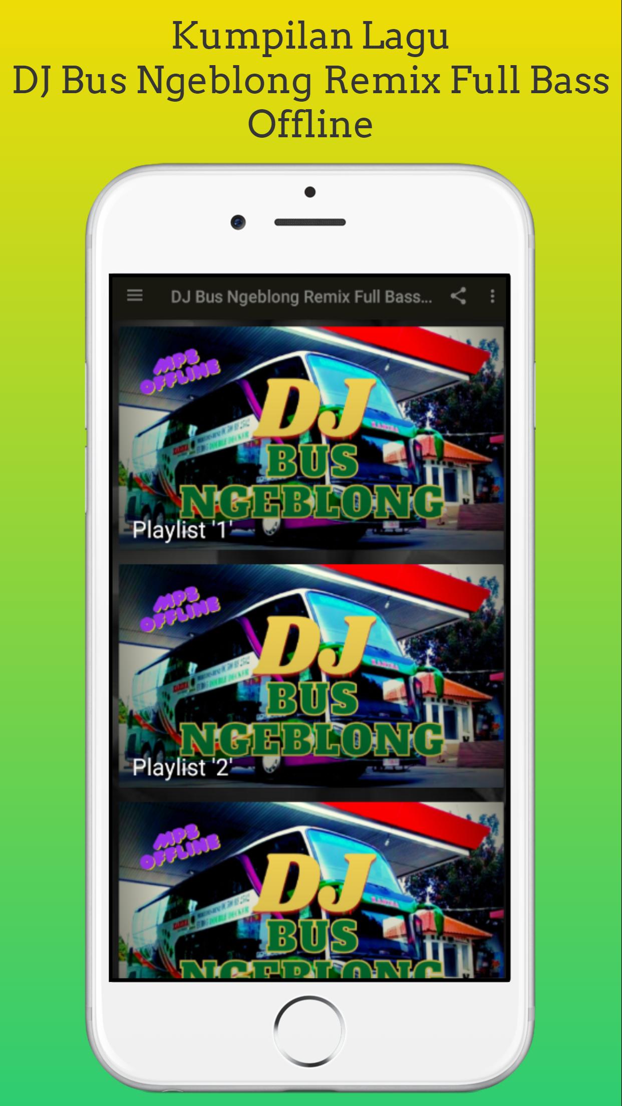 dj bus ngeblonga Remix Full Bass Offline 1.2 Screenshot 4