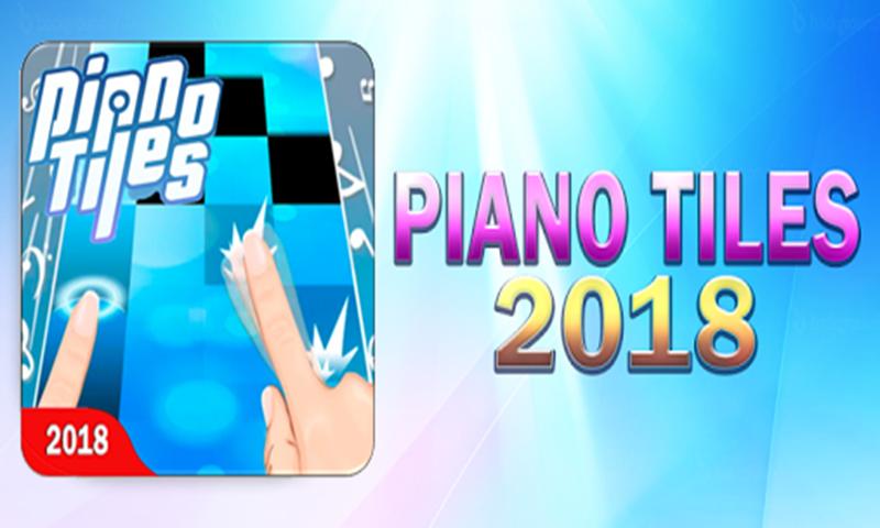 Piano Tiles New Songs 2018 1.0 Screenshot 5