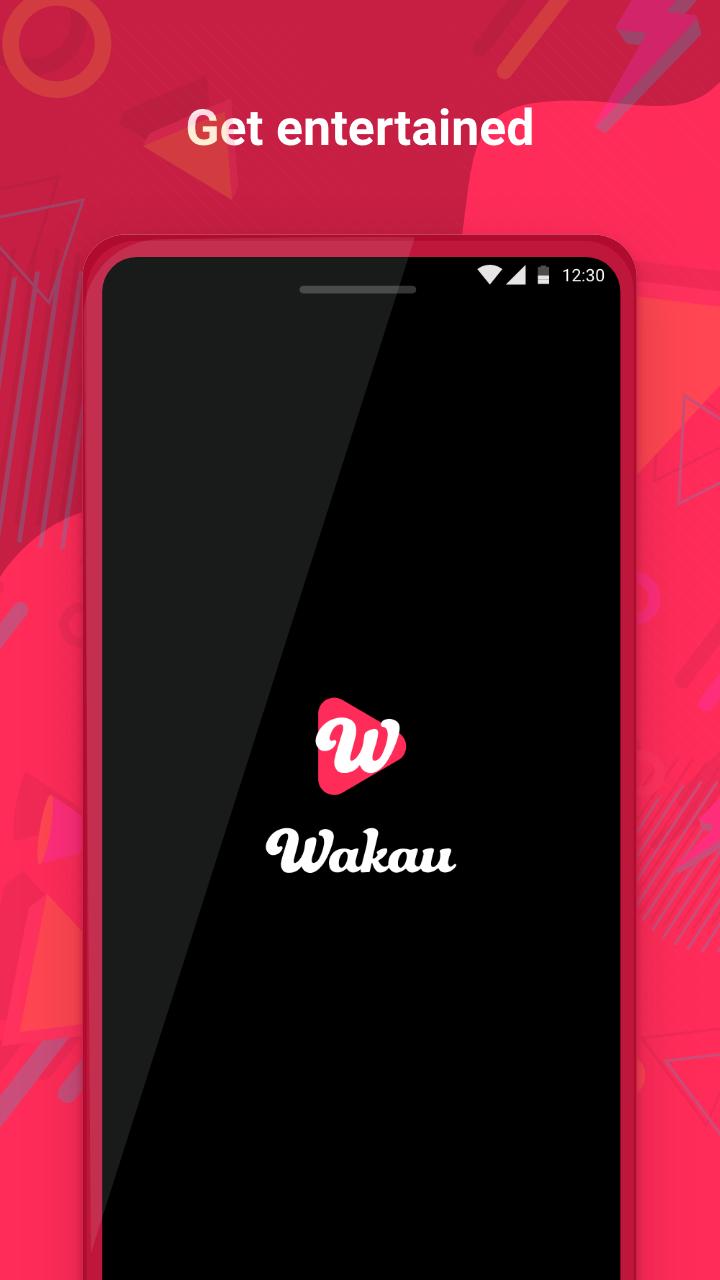 Wakau Short Video - Entertainment & Social Media 1.1 Screenshot 1