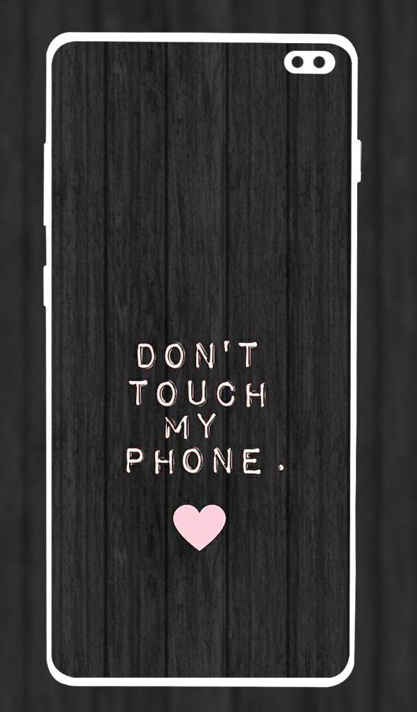 Don't Touch My Phone Wallpapers 1.0 Screenshot 6