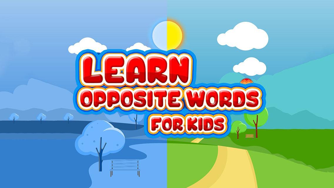 Learn Opposite Words For Kids - Antonyms words 1.8 Screenshot 10